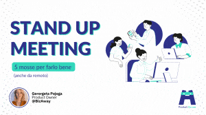 Stand up Meeting: 5 mosse per farlo bene anche da remoto